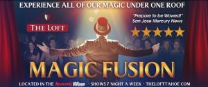 Magic Fusion Loft Theater Tahoe